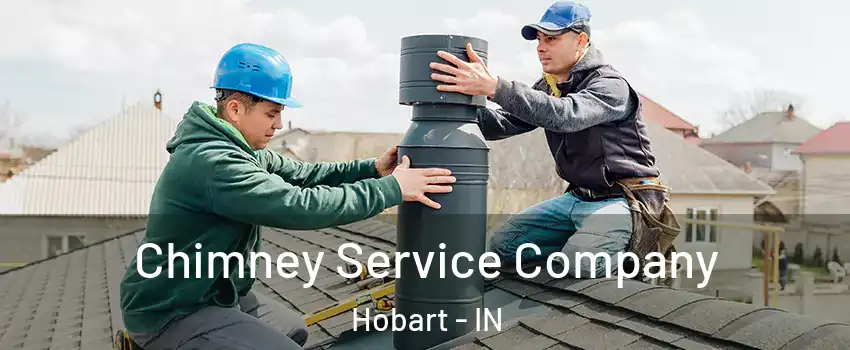  Chimney Service Company Hobart - IN