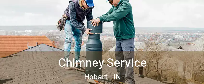  Chimney Service Hobart - IN