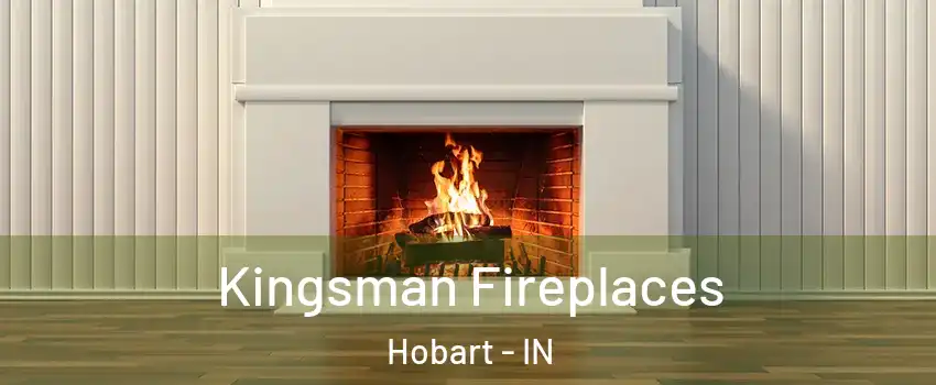  Kingsman Fireplaces Hobart - IN