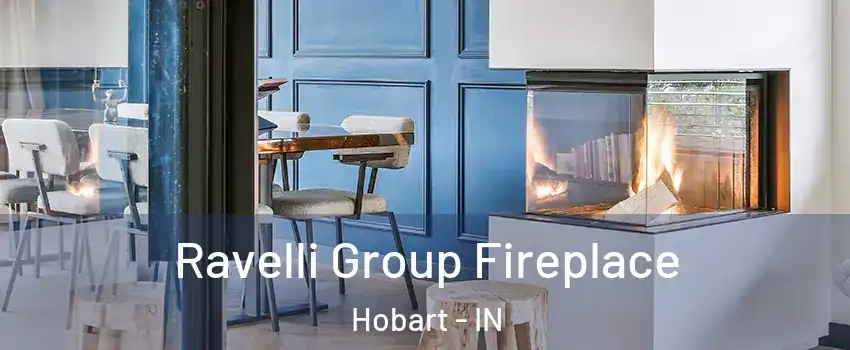  Ravelli Group Fireplace Hobart - IN